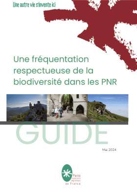 Une fréquentation respectueuse de la biodiversité dans les Parcs naturels régionaux de France – Guide